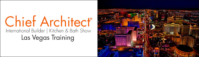 Chief Architect® International Builder | Kitchen & Bath Show - Las Vegas Training