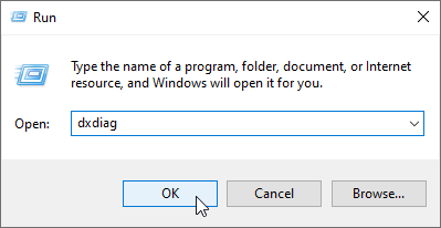 Type dxdiag in the Run dialog box