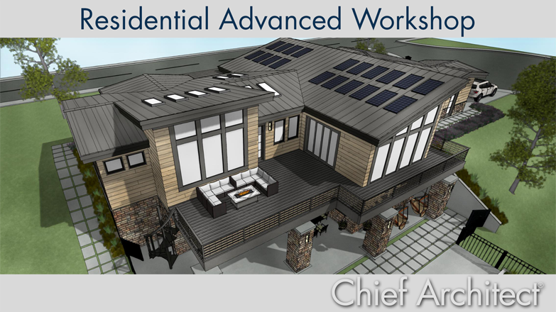 Residential Advanced Workshop